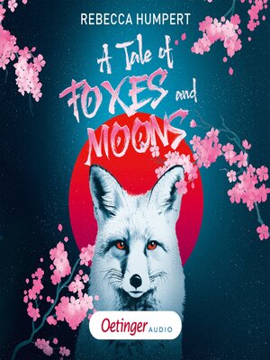 cover image of A Tale of Foxes and Moons